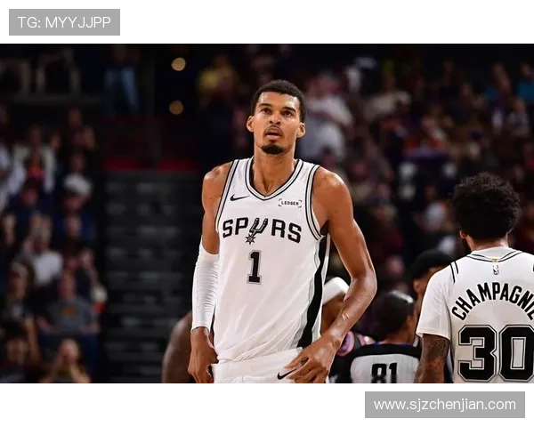 30天30队马刺新星文班亚马能否引领球队重返巅峰之路